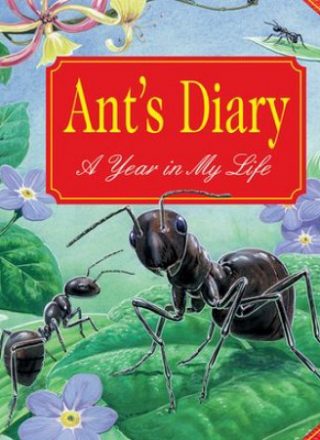 Ant's Diary by Tim Hayward; Parker Steve; Adam Stower; Robin Carter