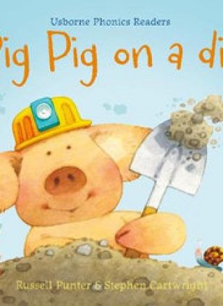 Big Pig on a Dig by