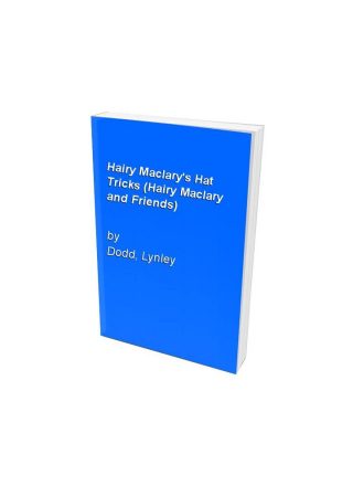 Hairy Maclary's Hat Tricks (Hairy Maclary and Friends) by