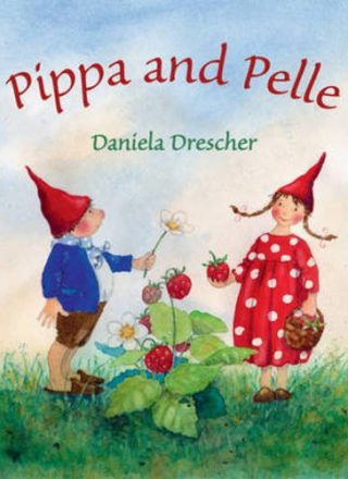 Pippa and Pelle by Daniela Drescher