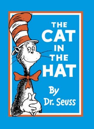 The Cat in the Hat by Dr. Seuss